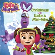 Christmas With Kate and Mim-mim 9780399541407