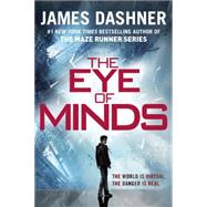 The Eye of Minds (The Mortality Doctrine, Book One) 9780385741408