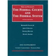 Hart and Wechsler's The Federal Courts and the Federal System 2012 9781609301408
