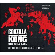 The Art of Godzilla Vs. Kong 9781647221409