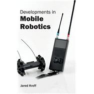 Developments in Mobile Robotics
