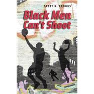 Black Men Can't Shoot 9780226211411