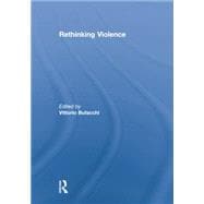 Rethinking Violence 9781138861411