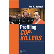 Profiling Cop-Killers