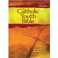 The Catholic Youth Bible: New American Bible NABRE 9781599821412
