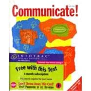 Communicate! (with CD-ROM and InfoTrac) 9780534561413