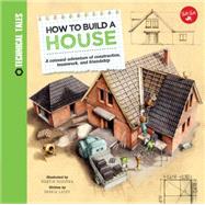 How to Build a House 9781633221413