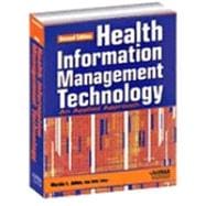 Health Information Management Technology : An Applied Approach 9781584261414