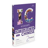 Integrated Chinese, Volume 2, Simplified 9781622911417