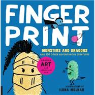 Fingerprint Monsters and Dragons 9781631591419