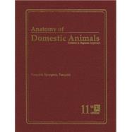 Anatomy of Domestic Animals: Systemic & Regional Approach 9780962311420