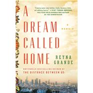 A Dream Called Home 9781501171420