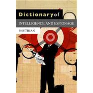 Dictionary of Intelligence and Espionage 9780745641423