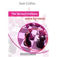The Tarrasch Defence: Move by Move 9781781941423