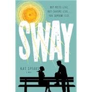 Sway A Novel 9781250051424