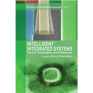 Intelligent Integrated Systems: Devices, Technologies, and Architectures 9789814411424