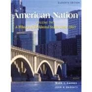 The American Nation, Volume II: A History of the United States 9780321101426