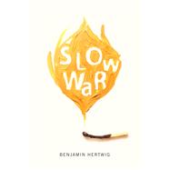 Slow War 9780773551428