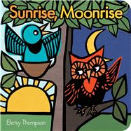 Sunrise, Moonrise 9781481471428
