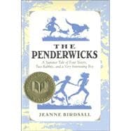 Penderwicks : A Summer Tale of Four Sisters, Two Rabbits, and a Very Interesting Boy