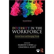 Diversity in the Workforce: Current Issues and Emerging Trends 9781138731431