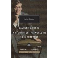 Flaubert's Parrot - A History of the World in 10 1/2 Chapters 9780307961433