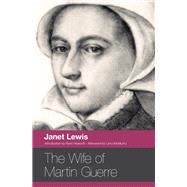 The Wife of Martin Guerre 9780804011433