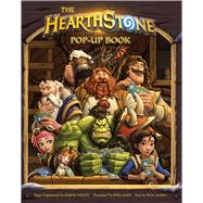 The Hearthstone Pop-up Book 9781683831433