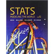 Stats: Modeling the World (NASTA) 9780134761435