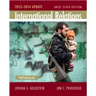 International Relations Brief, 2013-2014 Update 9780205971435
