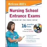 McGraw-Hill's Nursing School Entrance Exams with CD-ROM 9780071771436