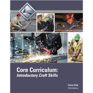 CORE CURRICULUM:TRAINEE GUIDE (CLOTH) 9780134131436