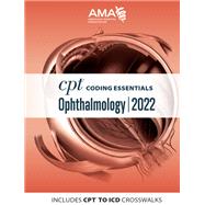 CPT Coding Essentials for Ophthalmology 2022