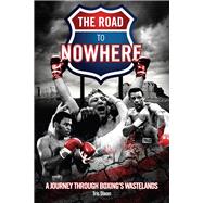 The Road to Nowhere 9781785311437