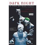 Dark Night: A True Batman Story 9781401241438