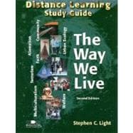Distance Learning Study Guide for the Way We Live 9780131951440