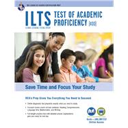 ILTS Test of Academic Proficiency (400) 9780738611440