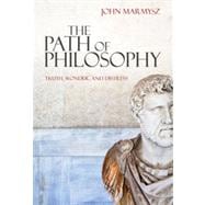 The Path of Philosophy: Truth, Wonder, and Distress, 1st Edition 9781133381440