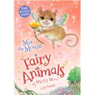 Mia the Mouse 9781627791441