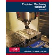 Bundle: Precision Machining Technology, 2nd + Workbook and Projects Manual + MindTap Mechanical Engineering, 4 terms (24 months) Printed Access Card
