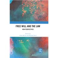 Free Will and the Law: New Perspectives 9781472481443