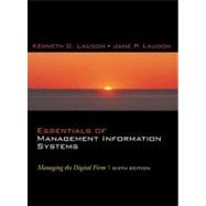 Essentials of Management Information Systems : Managing the Digital Firm 9780131451445