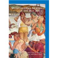 Depression-era Murals of the Bay Area 9781467131445