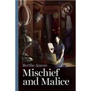 Mischief and Malice 9781939601445