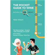 The Pocket Guide to Wine: Featuring the Winetubemap 9781780271446