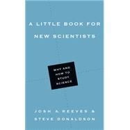 A Little Book for New Scientists 9780830851447