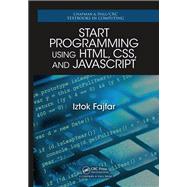 Start Programming Using HTML, CSS, and Javascript