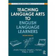 Teaching Language Arts to English Language Learners 9780415641449