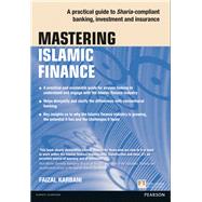 Mastering Islamic Finance A practical guide to Sharia-compliant banking, investment and insurance 9781292001449