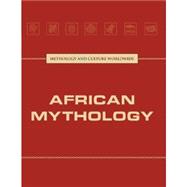 African Mythology 9781420511451